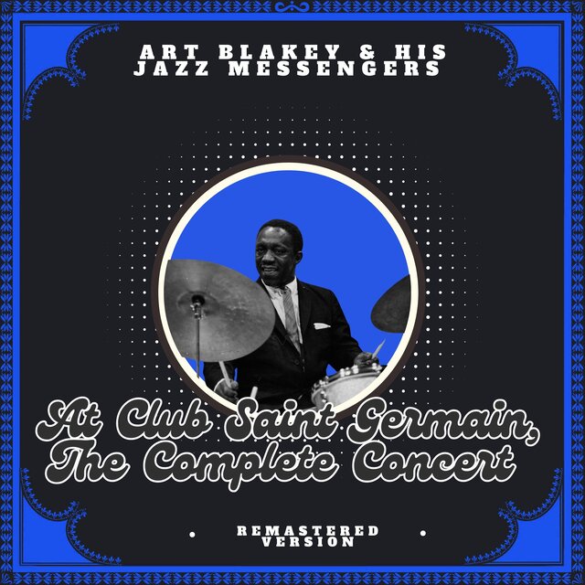 At Club Saint Germain, the Complete Concert (Remastered Version)