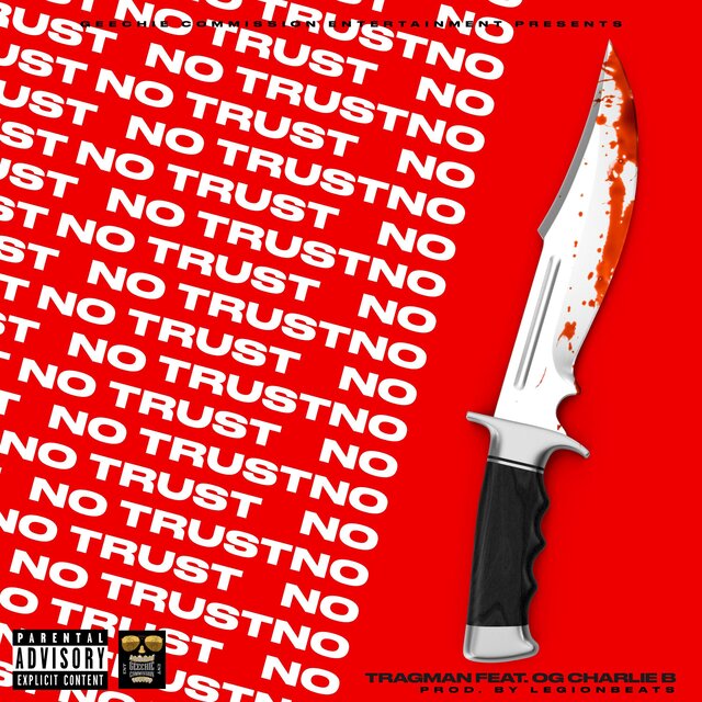 No Trust (feat. OG Charlie B)