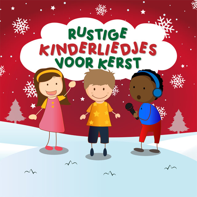 Rustige Kinderliedjes Voor Kerst