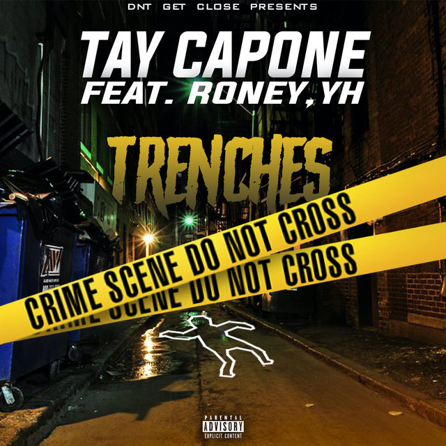 Trenches (feat. Roney & YH DGC)