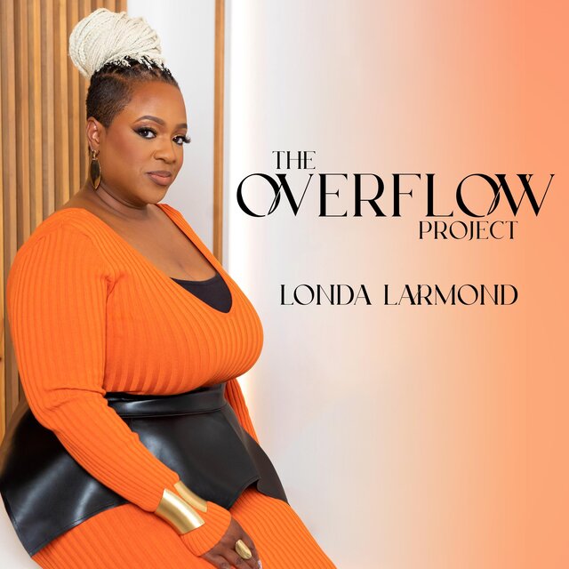 The Overflow Project by Londa Larmond on TIDAL