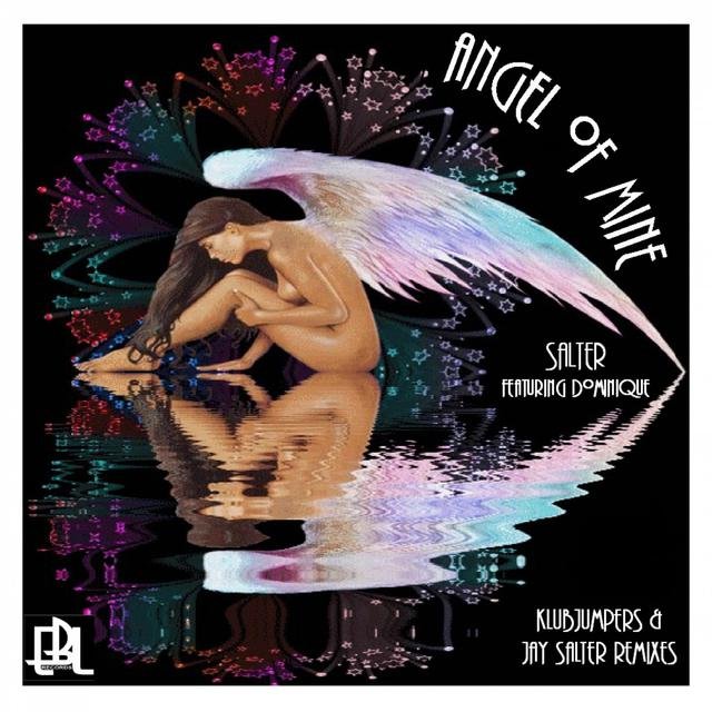 Angel Of Mine (feat. Dominique) - Deluxe Edition