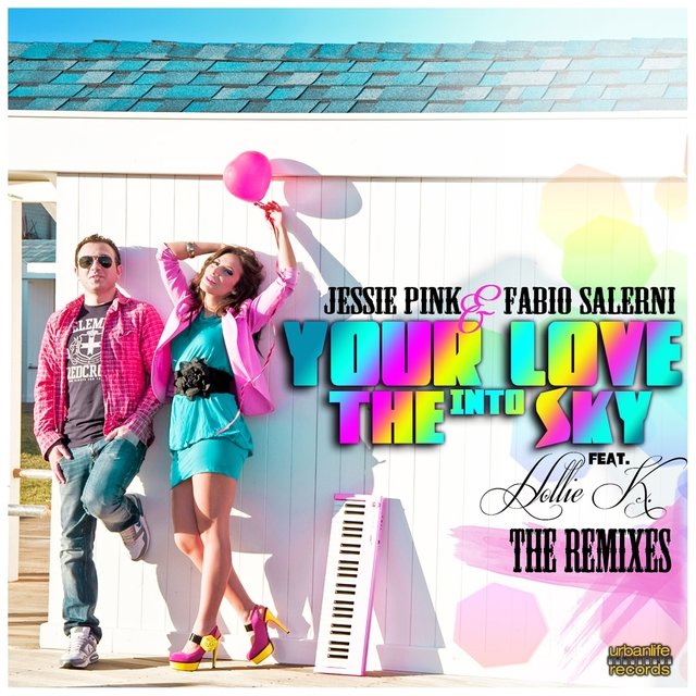 Your Love Into the Sky