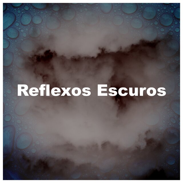 Reflexos Escuros