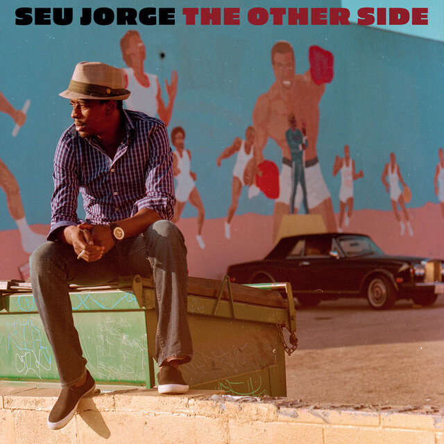 Cover art for album The Other Side by Seu Jorge