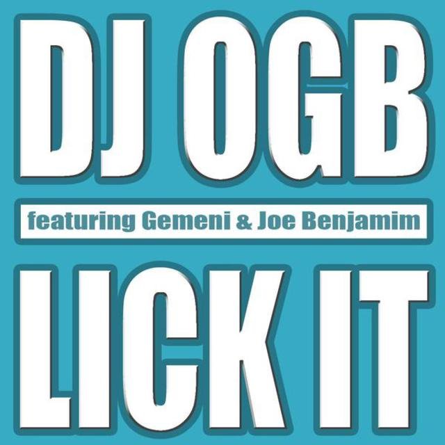 Lick It (Ft. Gemeni & Joe B)