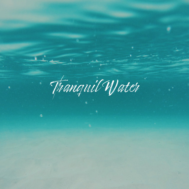 Tranquil Water: Sounds of Relaxation, Easy Way to Sleep , SPA Treatment