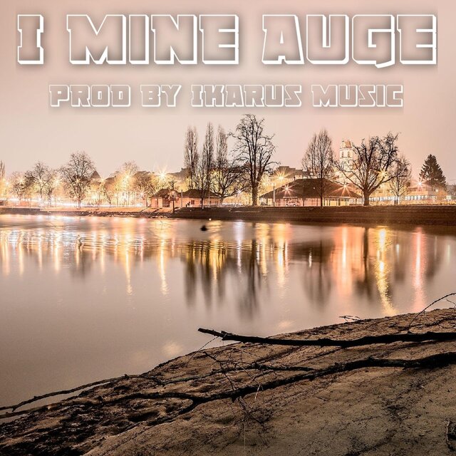 I mine Auge