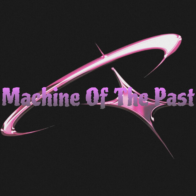 Machine Of The Past