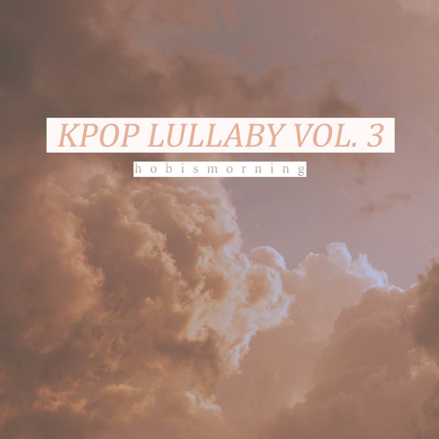 KPOP Lullaby, Vol. 3