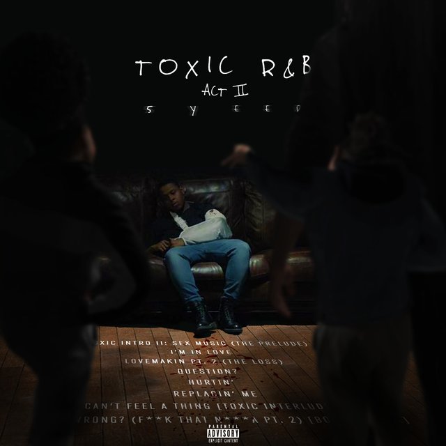 Toxic R&B ACT II