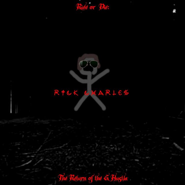 Ride or Die: The Return of the G Hustla
