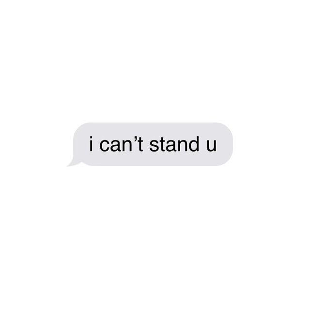i can't stand u