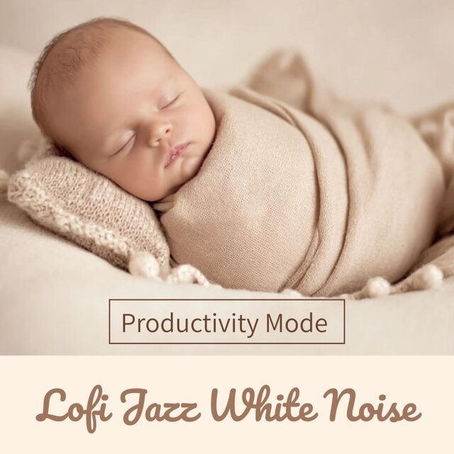 Productivity Mode Lofi Jazz White Noise