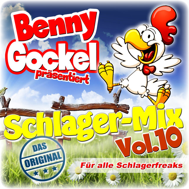 Benny Gockel präsentiert Schlager-Mix, Vol. 10 (Für alle Schlagerfreaks)