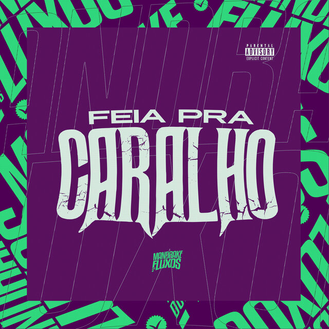 Feia pra Caralho