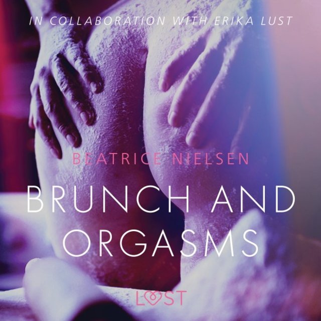 Brunch and Orgasms - Erotic Short Story