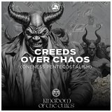 Creeds Over Chaos 