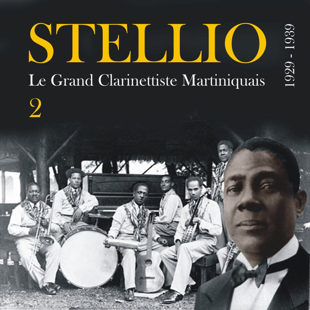 Stellio, Le Grand Clarinettiste Martiniquais (1929 - 1939), Vol. 2
