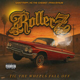 Rollerz Til the Wheels Fall Off