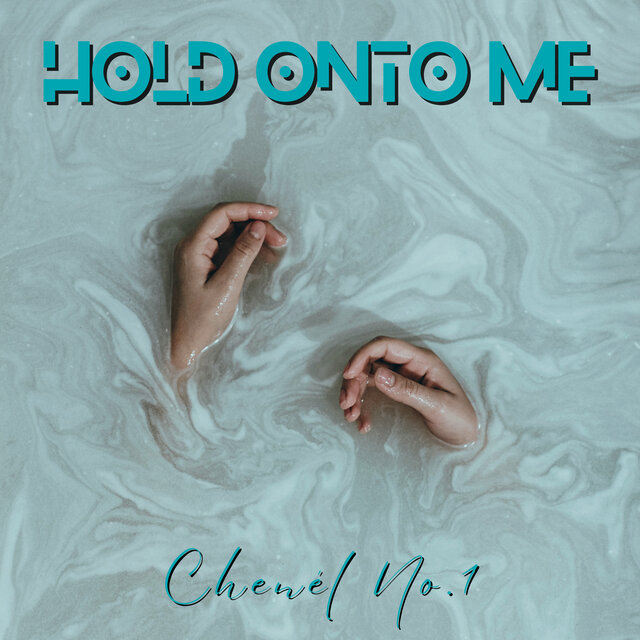 Hold Onto Me