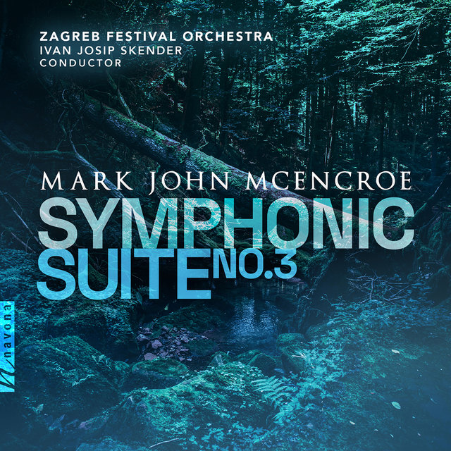 Mark John McEncroe: Symphonic Suite No. 3 