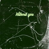 Without You