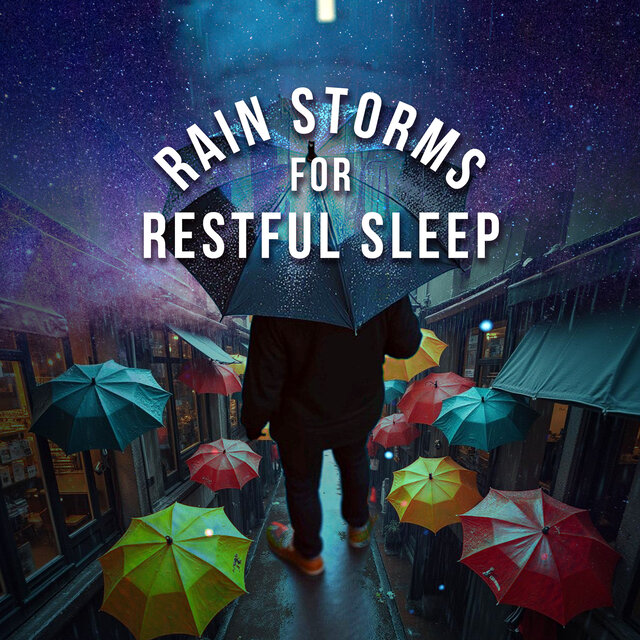 Rain Storms for Restful Sleep