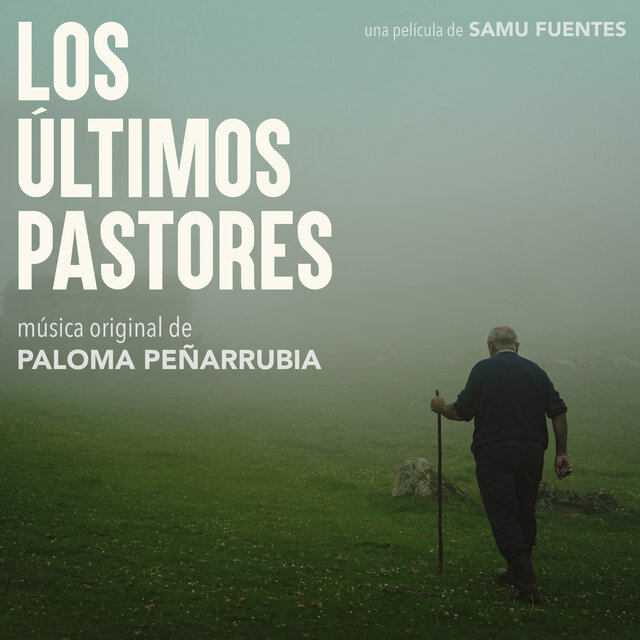 Los Últimos Pastores (Original Motion Picture Soundtrack)
