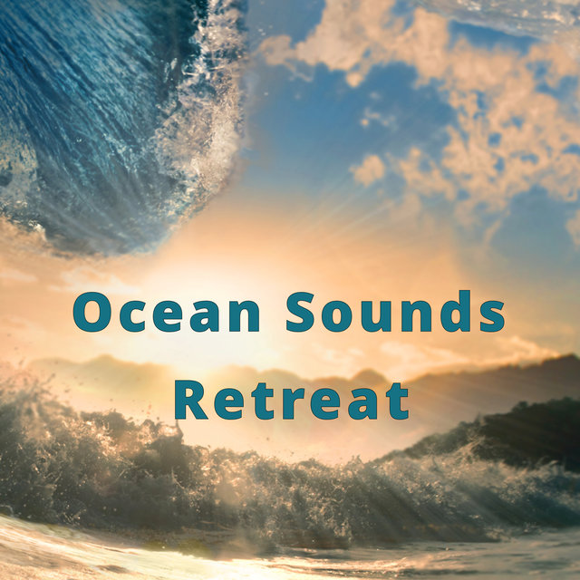 Ocean Sounds Retreat