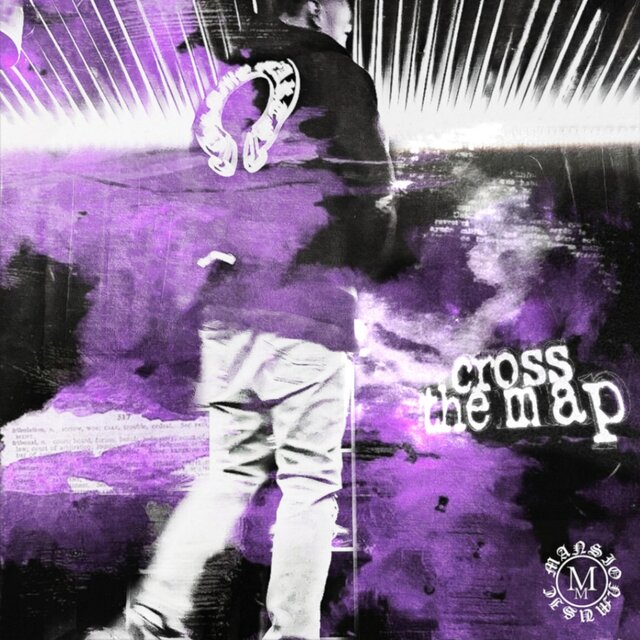 Cross The Map (feat. Ilysmoove)