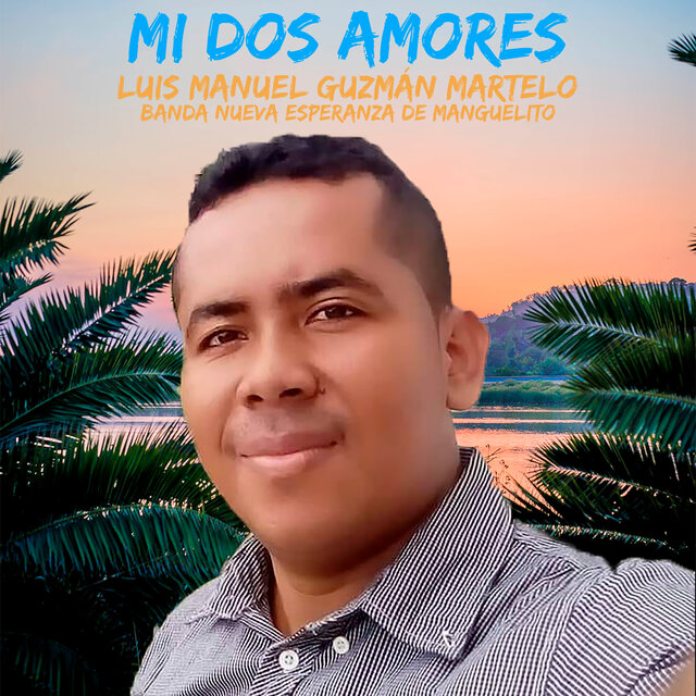 Mi Dos Amores