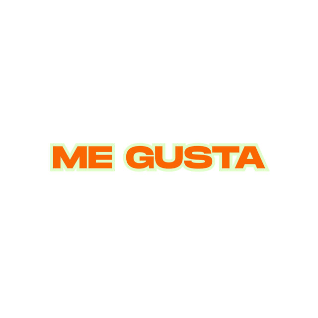 Me Gusta