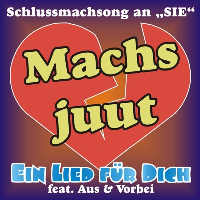 Machs juut! Der Schlussmachsong an SIE