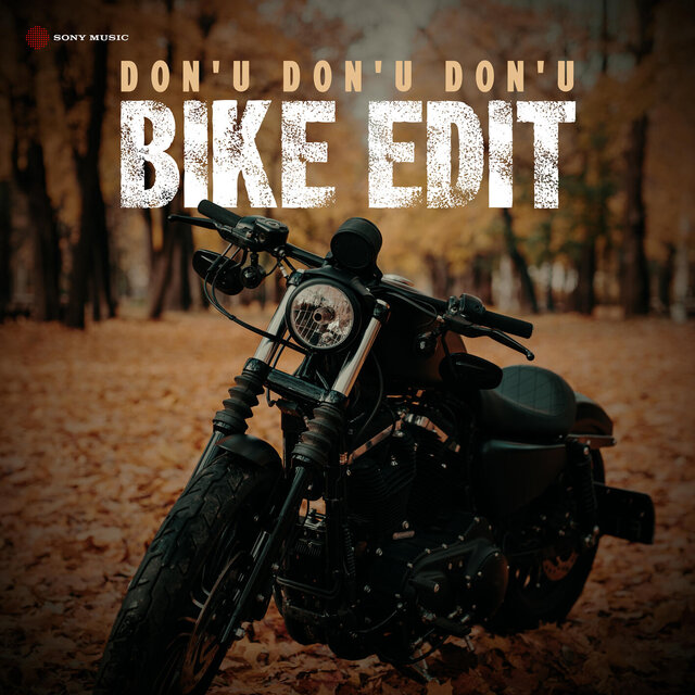 Don'u Don'u Don'u (Bike Edits)