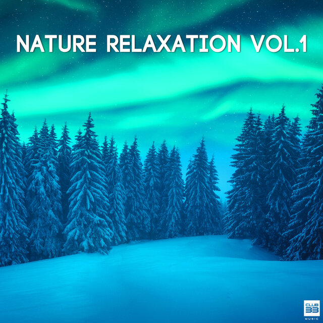 Nature Relaxation, Vol. 1