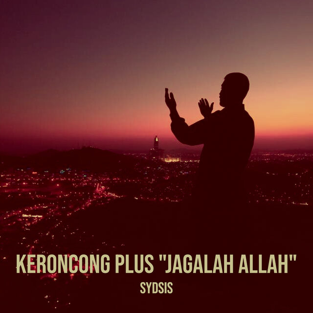 Keroncong Plus "Jagalah Allah"