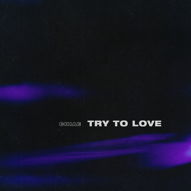 Try To Love