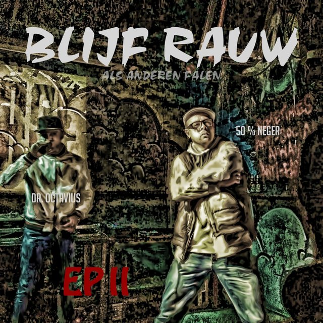 Blijf Rauw EP II