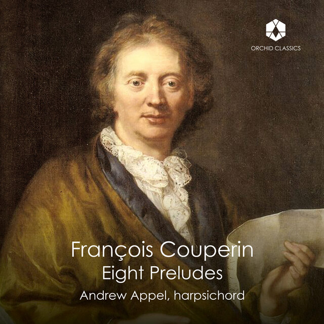Couperin: 8 Préludes from 