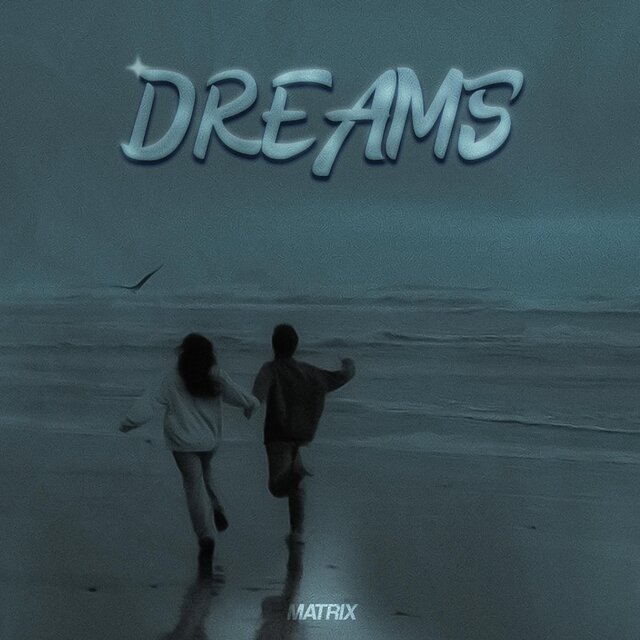 Dreams