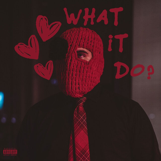 What It Do?