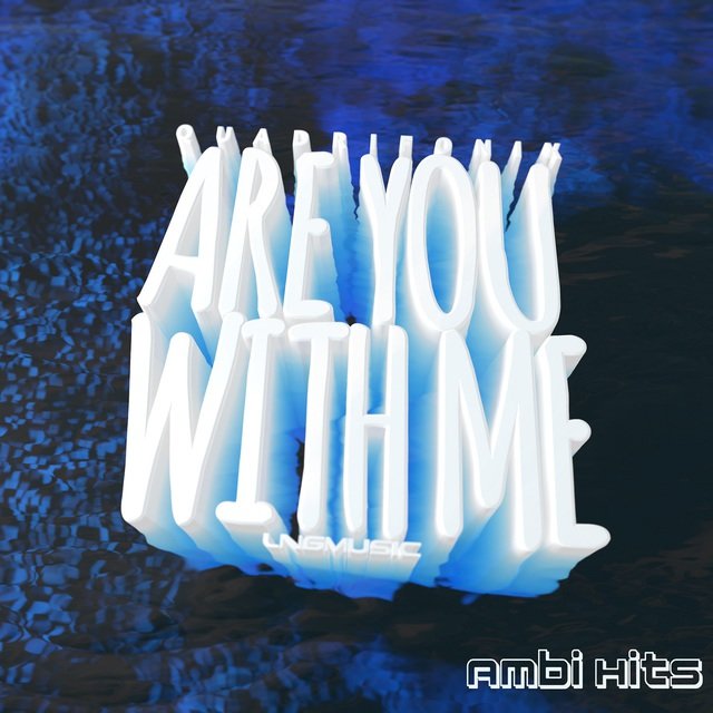 Are You With Me