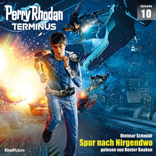 Spur nach Nirgendwo - Perry Rhodan - Terminus 10 (Ungekürzt)
