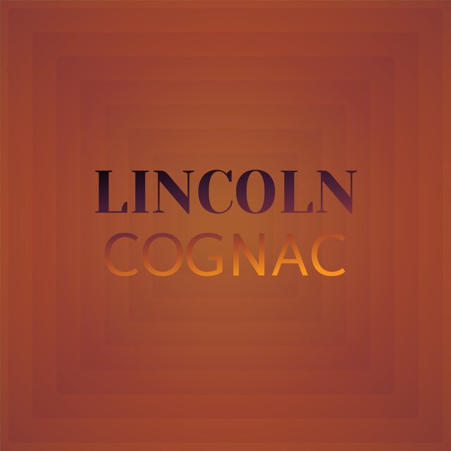 Lincoln Cognac