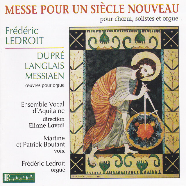 Ledroit: Messe pour un Siècle Nouveau