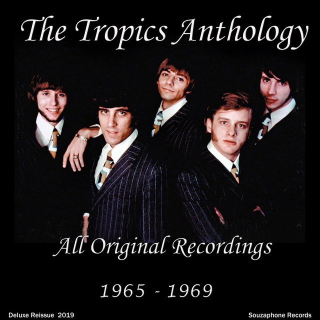 The Tropics Anthology (Deluxe Reissue)