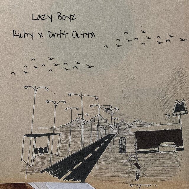 Lazy Boyz (feat. Richy R)