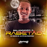 Balançando o Rabetão