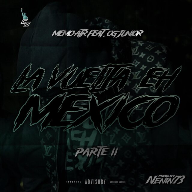 LA VUELTA EH MEXICO 2 (feat. Og Junior)